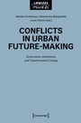 Cover: Conflicts in Urban Future-Making - transcript