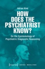 Cover: How Does the Psychiatrist Know? - transcript