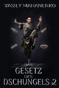 Cover: Das Gesetz des Dschungels Buch 2 - Magic Dome Books