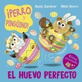 Cover: Perro Y Pingueino. El Huevo Perfecto - Picarona