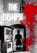 Cover: The Dish Pit - Greg Miller