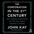 Cover: The Corporation in the 21st Century - Ascent Audio