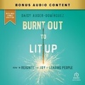 Cover: Burnt Out to Lit Up - Ascent Audio