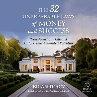 Abbildung von: The 32 Unbreakable Laws of Money and Success - Ascent Audio