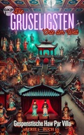 Cover: Gespenstische Haw Par Villa - Grant Kelly Publications