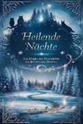 Cover: Heilende Naechte - Die Magie der Raunaechte - Spirituelles-Bewusstsein.net
