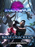 Cover: Shadowrun: Basecrackers - Catalyst Game Labs