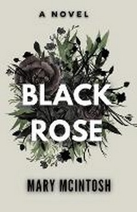 Abbildung von: The Black Rose - Creative Crow Publishing