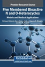 Cover: Five Membered Bioactive N and O-Heterocycles - IGI Global