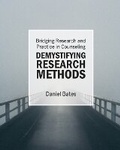 Cover: Demystifying Research Methods: Bridging Research and Practice in Counseling - Kendall/Hunt Publishing Company