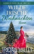 Cover: Wilde irische Weihnachten - Lovewrite Publishing