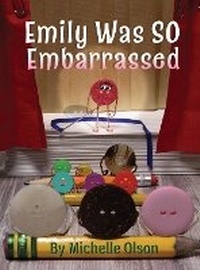 Enlarge image Cover: Emily Was SO Embarrassed - Bellie Button Books