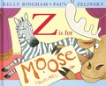Cover: Z Is for Moose - Collins