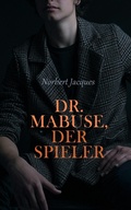 Cover: Dr. Mabuse, der Spieler - e-artnow