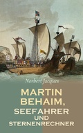 Cover: Martin Behaim, Seefahrer und Sternenrechner - e-artnow