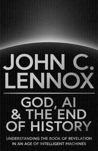Abbildung von: God, AI and the End of History - SPCK Publishing