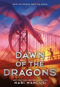 Cover: Dawn of the Dragons - Little, Brown Books for Young Readers