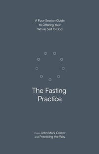 Enlarge image Cover: The Fasting Practice - WaterBrook