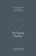 Cover: The Fasting Practice - Waterbrook Press (A Division of Random House Inc)