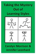 Cover: Taking the Mystery Out of Learning Styles (Learning Styles Made Simple, #2) - Carolyn Morrison