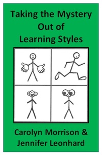 Enlarge image Cover: Taking the Mystery Out of Learning Styles (Learning Styles Made Simple, #2) - Carolyn Morrison