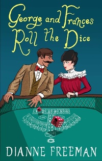 Enlarge image Cover: George and Frances Roll the Dice - Kensington Books
