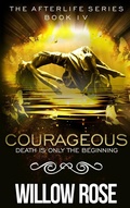 Cover: Courageous (The Afterlife series, #4) - BUOY MEDIA
