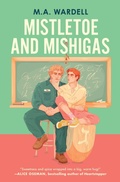 Cover: Mistletoe and Mishigas - Grand Central Publishing