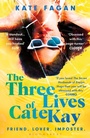 Cover: The Three Lives of Cate Kay - Bloomsbury Publishing PLC