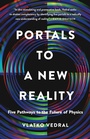 Cover: Portals to a New Reality - Basic Books