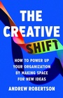 Cover: The Creative Shift - PublicAffairs