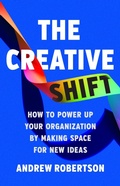Cover: The Creative Shift - PublicAffairs
