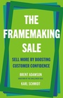 Cover: The Framemaking Sale - PublicAffairs,U.S.