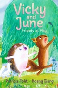 Cover: Vicky and June: Friends at Play - Walker Books Ltd