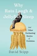 Abbildung von: Why Rats Laugh and Jellyfish Sleep - Timber Press