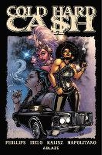 Enlarge image Cover: COLD HARD CASH VOL. 1: Volume 1 - Ablaze, LLC