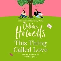 Enlarge image Cover: This Thing Called Love - Boldwood Books Ltd