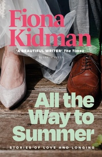 Enlarge image Cover: All the Way to Summer - Pushkin Press