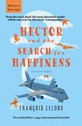 Cover: Hector and the Search for Happiness - Pushkin Press