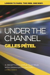 Enlarge image Cover: Under the Channel - Pushkin Press