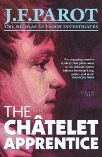 Enlarge image Cover: The Châtelet Apprentice - Pushkin Vertigo