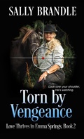 Cover: Torn By Vengeance (Love Thrives in Emma Springs, #2) - Copper Horse Publishing
