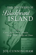 Cover: The Discovery of Blackbeard Island, and stories of Carrie, Sandy, Percy, Amadou, George, Derek, Scotty, and Diana - Outskirts Press