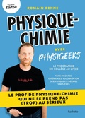 Cover: Physique-chimie avec Physigeeks - Hachette Pratique