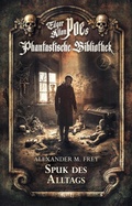 Cover: Edgar Allan Poe's Phantastische Bibliothek - Folge 2: Spuk des Alltags - Blitz Verlag