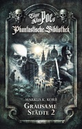 Cover: Edgar Allan Poe's Phantastische Bibliothek - Folge 6: Grausame St&auml;dte 2 - Blitz Verlag
