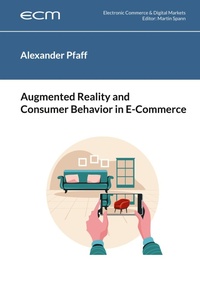 Enlarge image Cover: Augmented Reality and Consumer Behavior in E-Commerce - BoD - Books on Demand