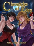 Cover: Chronicles of Eden - Act IV (Chronicles of Eden: Season I, #4) - Alexander Gordon