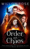 Cover: Order and Chaos (The Vampires of Shadow Hills Book 9) - BUOY MEDIA