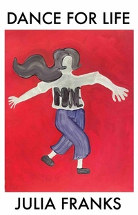 Enlarge image Cover: Dance For Life - Julia Franks